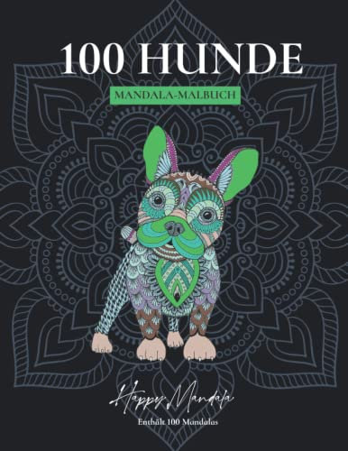 Färbung von Hunden mit Mandala: 100-seitiger erwachsener Malbuch mit schönen Hunden.: Antistress Malbuch mit entspannenden Zeichnungen und Mandala