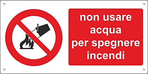 Pubblimania NON USARE ACQUA PER SPEGNERE INCENDI | PERICOLO Cartello di emergenza e sicurezza in alluminio 3 mm di spessore (Non Spegnere con Acqua)