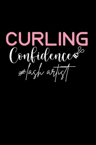 Curling Confidence Eyelash Pun Lash Artist: Graph Grid Notebook/Journal (6” X 9”) Lash Curler Saying For Lash Lounge & Lash Bars