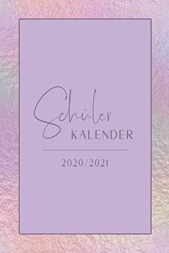 Schülerkalender • 2020/2021: Schülerplaner 2020 2021 • Juli 2020 bis Juli 2021 • Schulplaner für Schüler • 1 Woche 2 Seiten • Schulkalender mit ... und Notizen • Kontaktliste • Regenbogenfarben