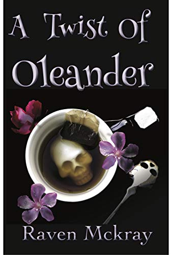 A Twist of Oleander (Maddie Malone Mysteries Book 1)