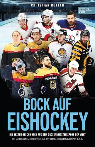 Bock auf Eishockey: Die besten Geschichten | Mit Beiträgen von u.a. Leon Draisaitl, Moritz Seider | Das Buch für die Olympischen Winterspiele 2026
