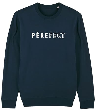 We Are Family - Sweat Humoristique pour Homme Motif PÈRE(FECT) - Manches Longues - Coupe Classique - Cadeau Original - 50% Coton, 50% Polyester -