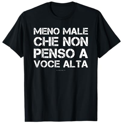 Magliette Divertenti con Frasi Ironiche E Sarcastiche Maglietta