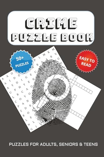 Crime Puzzle Book: Word Searches and Crossword Puzzles with Easy to Read Print about Crime, Detectives, Forensics and more | 6x9 inches, 104 pages | ... for Vacations, Holidays and Free Times