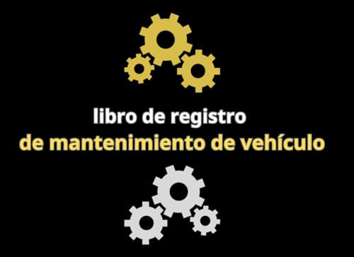 Libro de Registro de Mantenimiento de Vehículo: Seguimiento Detallado De Servicios Y Reparaciones
