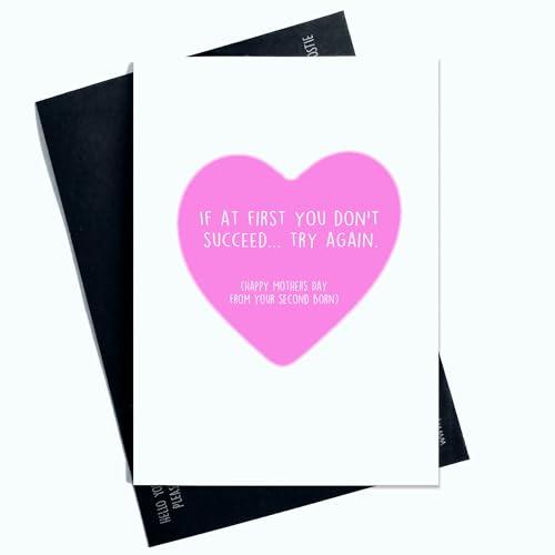 Peachy Antics AP38 Grußkarte zum Muttertag, Aufschrift If At First You Don't Succeed Try Again Happy Mother's Day From Your Second Born, rosa Herz von Kind