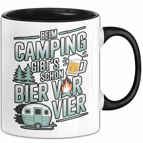 Camper Camping Bierliebhaber Tasse Geschenk Lustige Geschenkidee Spruch Beim Camping Gibt’S Schon Bier Vor Vier (Schwarz)
