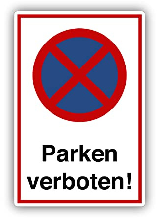 Parken verboten Schild 20x30cm aus stabiler Hartschaumplatte in 3mm Stärke - mit UV-Schutz und witterungsbeständig