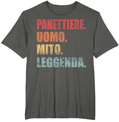 PANETTIERE regalo divertente per i panettieri e panetteria Maglietta