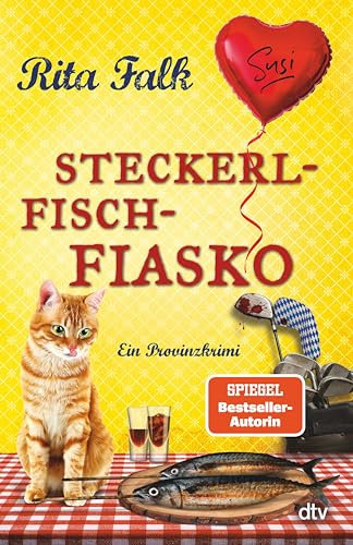 Steckerlfischfiasko: Ein Provinzkrimi | Endlich ist er wieder da: der Eberhofer Franz mit seinem neuesten Fall! (Franz Eberhofer 12)