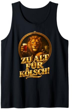Saying Zu alt für Kölsch! Lion and Goat [German Language] Tank Top