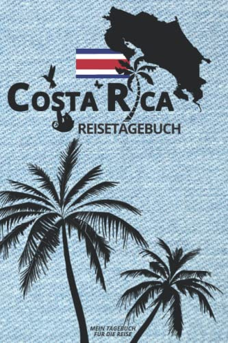 COSTA RICA Reisetagebuch - Mein Tagebuch für die Reise