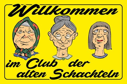 mrdeco Blechschild 12x18cm gewölbt Willkommen im Club der Alten Schachteln Deko Schild