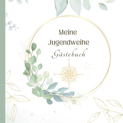 Jugendweihe Gästebuch: Erinnerungsbuch mit Fragen zum Ausfüllen für Glückwünsche, Fotos, Erinnerungen von Freunden und Familie: Geschenk & Dekoration