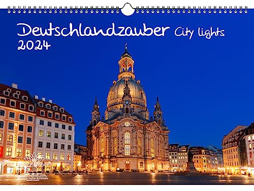 Deutschlandzauber City Lights DIN A3 Kalender für 2024 Nächtliche Städte Deutschland - Seelenzauber