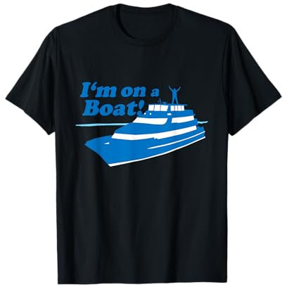 I'm On A Boat Saying Boating Yacht Humor T-Shirt T-Shirt