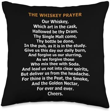 The Whiskey Prayer - Funny Irish & Scotch Lover Parody Throw Pillow