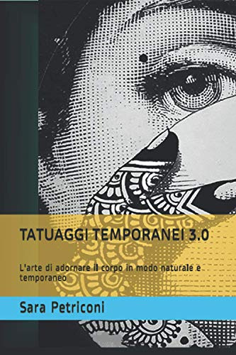 Tatuaggi temporanei 3.0: L'arte di adornare il corpo in modo naturale e temporaneo