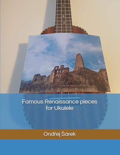 Famous Renaissance pieces for Ukulele