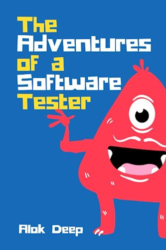 The Adventures of a Software Tester