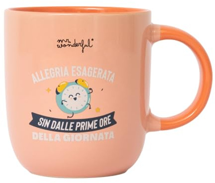 Mr. Wonderful - Taza - Alegría exagerada desde las primeras horas del día - Taza de cerámica con mensaje motivacional