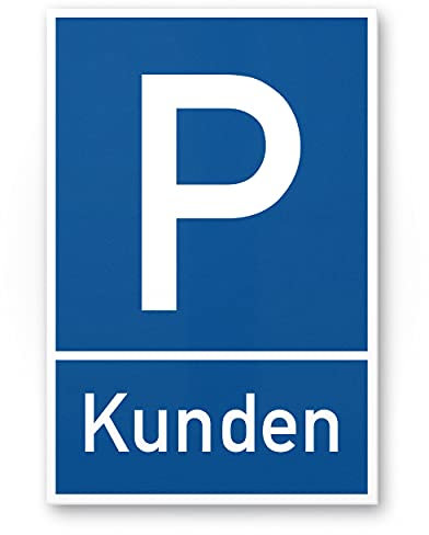 Komma Security Parkplatz Kunden Schild - Kundenparkplatz 20 x 30 cm Hinweisschild Privatparkplatz - nur Kunden Parkplatzschild Reserviert - Parkplatz freihalten Stellplatz Kundschaft