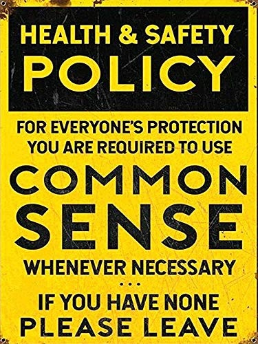 Health and Safety Common Sense Wall Bar Workshop Garage Shed Sign Plaque Style Bar Cafe Tin Sign 8x12 inch Metal Home Club Funny Decoration