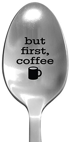Laser Engraved But First, Coffee Stainless Steel Spoon - Coffee Lovers Gifts - Funny Cereal and Coffee Mug Gifts
