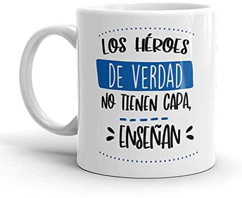 Kembilove Taza regalo Profesores – Tazas Desayuno para Fin de Curso – Regalos originales para Maestros – Tazas originales de café con Bonitos Mensajes (Los Héroes de verdad no tienen capa, enseñan)