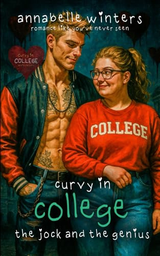 Curvy in College: The Jock and the Genius (Curvy in College Instalove Romance Novellas)