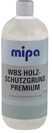 MIPA WBS Holzschutzgrund Premium - 1 Liter Holzanstrich Farblos Seidenmatt