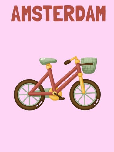 Travel Photo Album - Amsterdam: A Beautiful Scrapbook with Blank Pages for Your Travel Memories