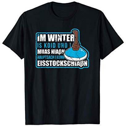 Eisstockschießen Sprüche Stocksport Geschenke Stockschütze T-Shirt
