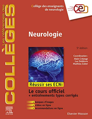 Neurologie: Réussir les ECNi (les référentiels des collèges) (English Edition)