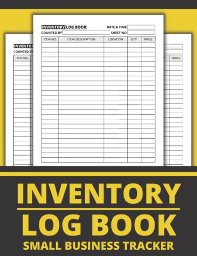 Inventory Log Book: Small Business Inventory Tracker Ledger Book | Stock Record Organizer Logbook | Inventory Checker Journal | Home Based Business ... Tracking Record Book | Inventory Log Sheets