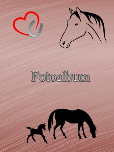 Fotoalbum für Pferde Ponys Pferdealbum Reitturnier Geschenkidee Malbuch Stammbaumbuch Foto Tagebuch Alpaka Pferderassen Züchterbuch Haustiere ... Reiten Fohlen Hengst Esel Haflinger Braun 02