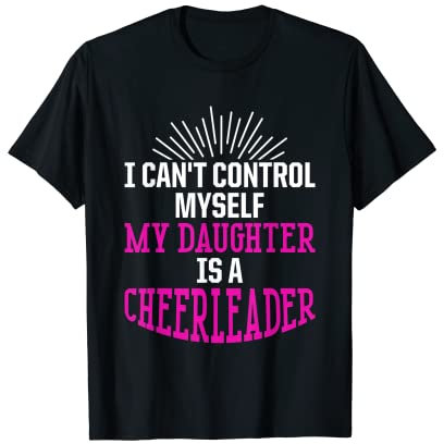 Cheer Dad Cheerleading Cheerleader kann mich nicht kontrollieren T-Shirt