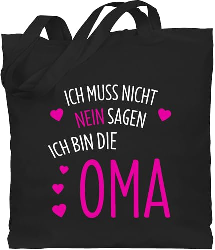 Shirtracer - Baumwolltasche - Geschenk - Ich muss nicht nein sagen ich bin die Oma
