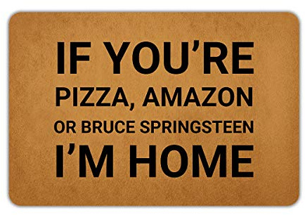 Zerbino con scritta If You're Pizza Amazon or I'm Home, in gomma, antiscivolo, divertente, per interni ed esterni, larghezza 60 cm x lunghezza 40 cm