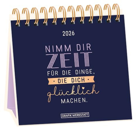 Tischkalender - Nimm dir Zeit - Kalender 2026 - Grafik-Werkstatt-Verlag - Monatsplaner mit praktischem Aufsteller und Spiralbindung - 16 cm x 15 cm