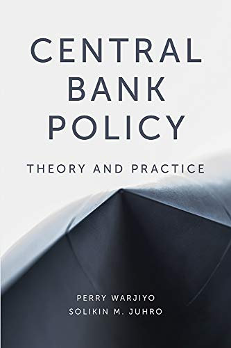Central Bank Policy: Theory and Practice (English Edition)
