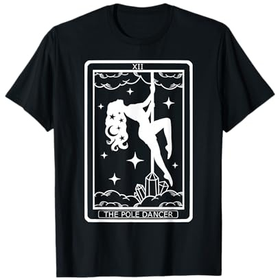 Lustige Pole Dancer Tarotkarte Pole Dancing für Pole Lovers T-Shirt