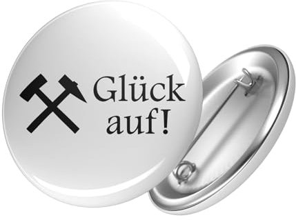 Huuraa Ansteckbutton Glück auf! Ruhrpott Geschenk Größe 59mm Glück auf! Accessoire