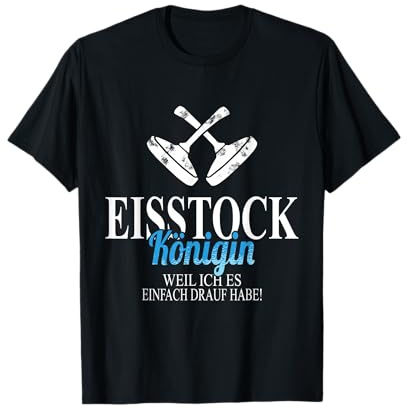 Stockschiessen - Eisstock Königin T-Shirt
