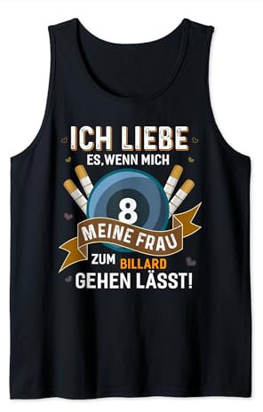 Billiard Billiardspieler Pool Snooker Geschenk Spruch Lustig Tank Top