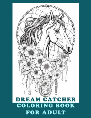Dreamcatcher Coloring Book for Adults: Dreamcatcher Coloring Book for Adults