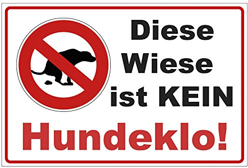 Schild Diese Wiese ist kein Hundeklo !, Alu-Dibond, 300x200 mm | 3 mm stark, wetterfest