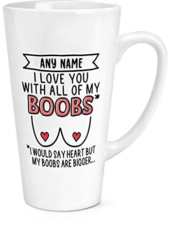 Personalisiert I Liebe Dich Mit Alle Mein Busen 17oz Groß Latte Becher Tasse