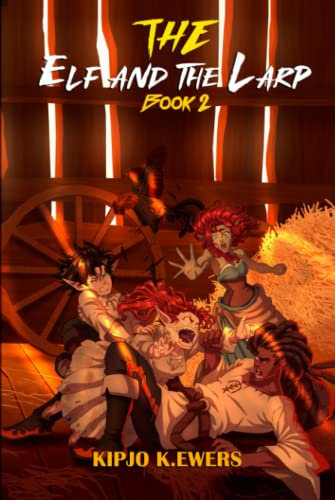 The Elf and the LARP: Book Two